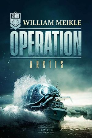 [S-Squad Serie 01] • OPERATION ARKTIS: SciFi-Horror-Thriller